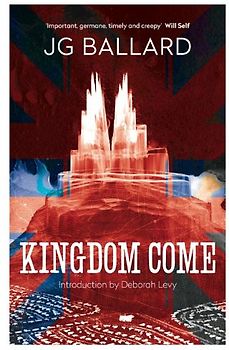 Kingdom Come. (Harper Perennial) - James Gr. Ballard