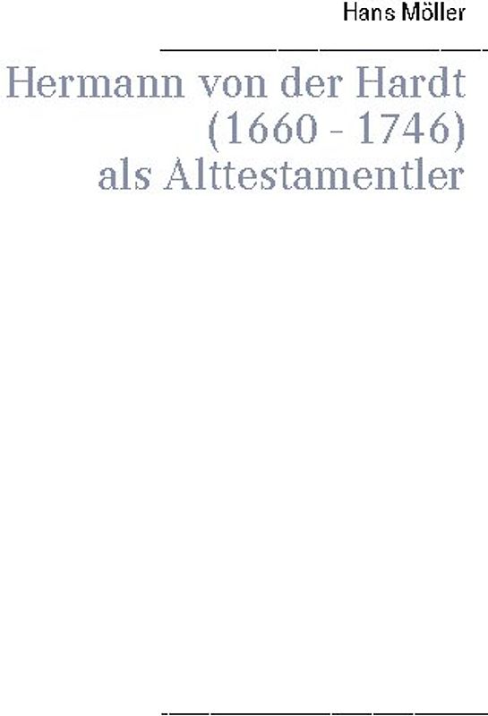 Hermann von der Hardt (1660 - 1746)