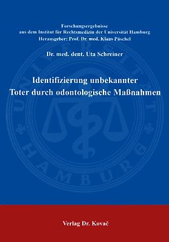 Identifizierung unbekannter Toter durch odontologische Massnahmen