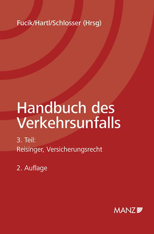 Handbuch des Verkehrsunfalls / Teil 3 - Versicherungsrecht