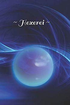 ~ Hexerei ~: Kräuter - Symbol - Zeichen - Zauberbuch - Zauber - Zauberei - Hexe - Zauberspruch - Magie - Magier