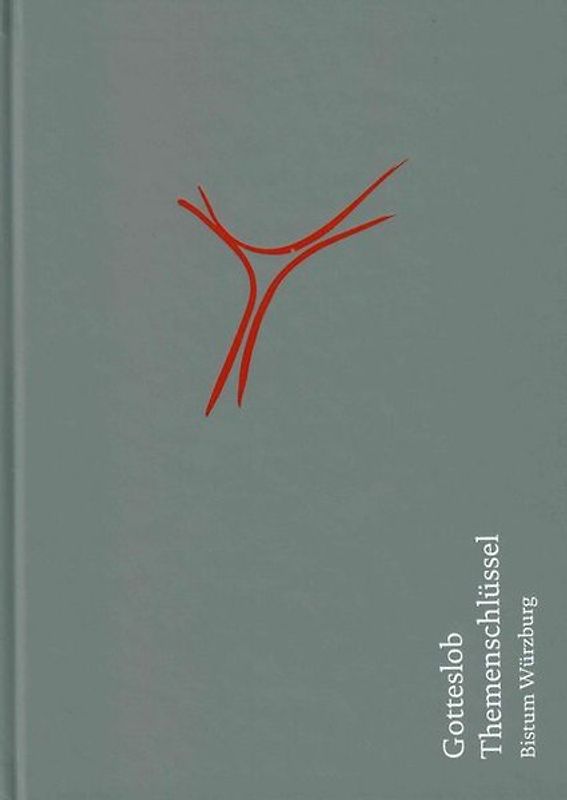 Themenschlüssel zum Gotteslob für die Diözese Würzburg