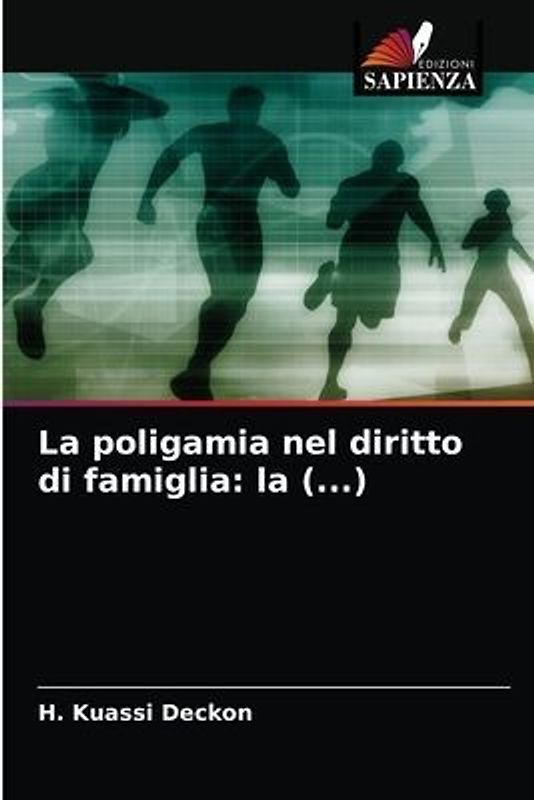 La poligamia nel diritto di famiglia: la (...)