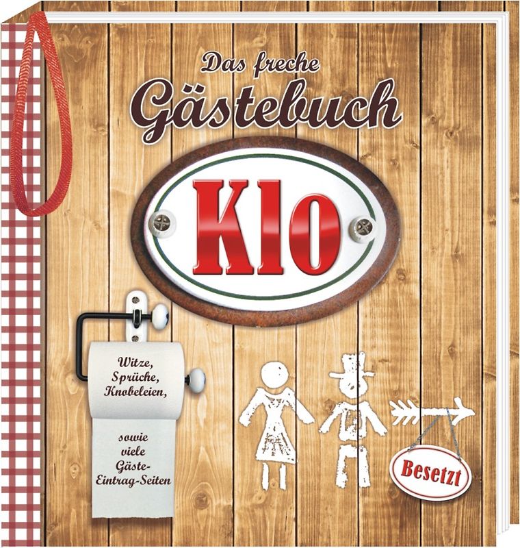 Das freche Gästebuch fürs Klo