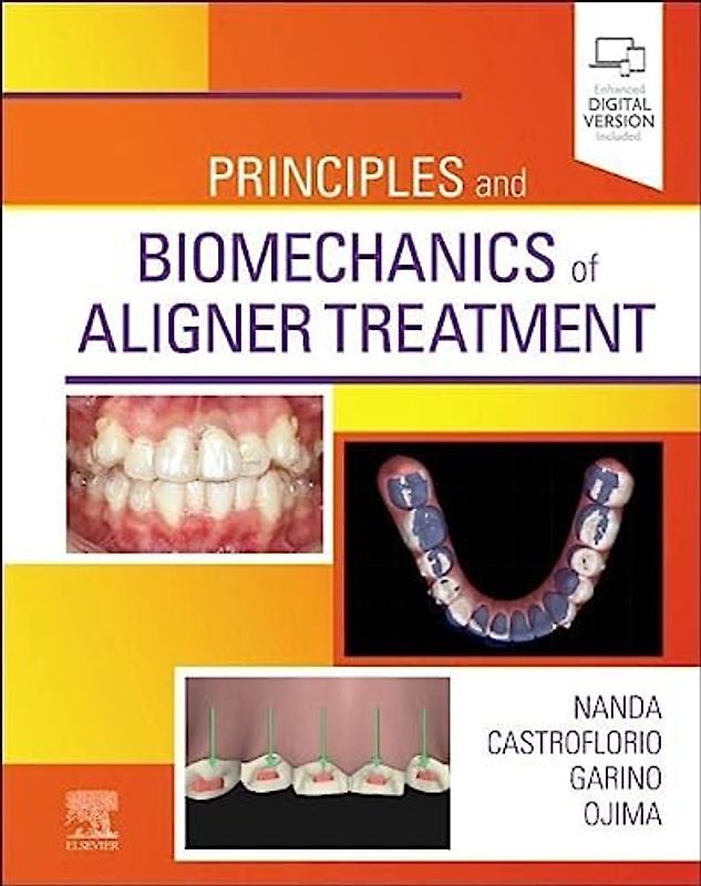 Principles and Biomechanics of Aligner Treatment