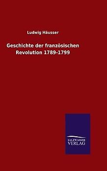 Geschichte der französischen Revolution 1789-1799