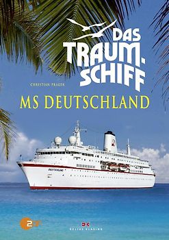 Das Traumschiff – MS Deutschland