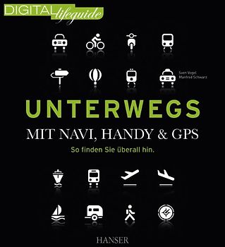 Unterwegs - mit Navi, Handy & GPS