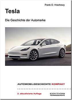 AUTOMOBILGESCHICHTE KOMPAKT: Tesla – Die Geschichte der Automarke