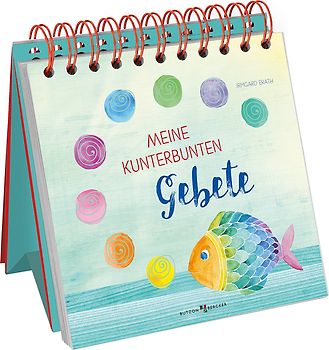 Meine kunterbunten Gebete