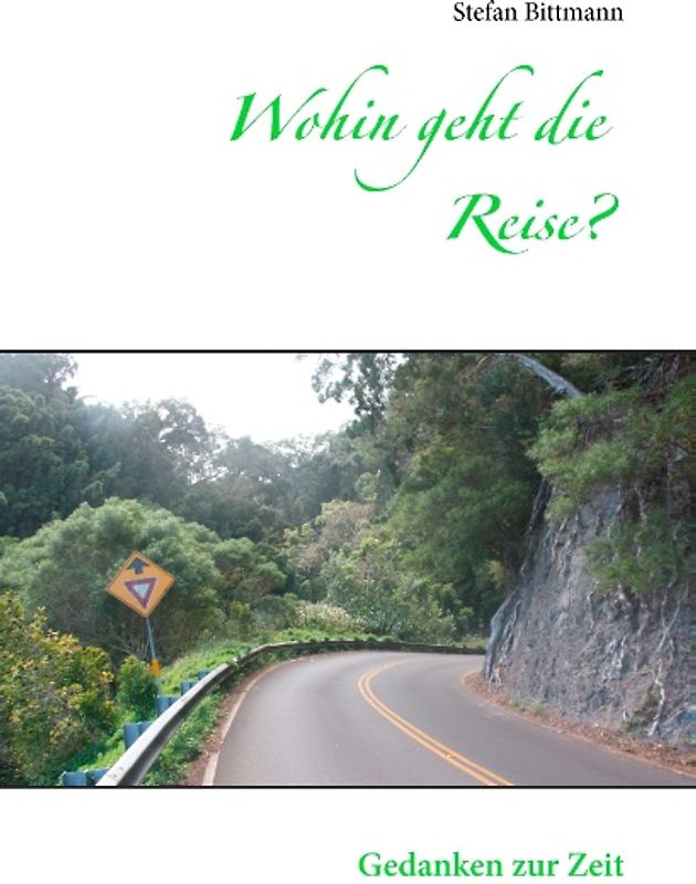 Wohin geht die Reise?