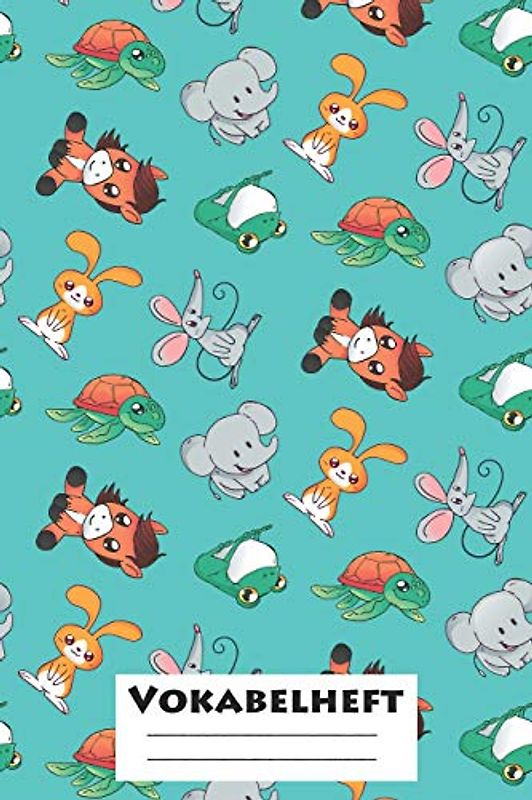 Vokabelheft: XXL Edition "Süße Tiere" I Extra dickes Heft für den Unterricht von Fremdsprachen I Französich, Spanisch, Englisch, Latein, Italienisch I ... Ober- und Mittelstufe I Geschenk für Schüler