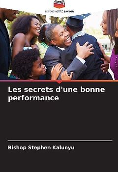 Les secrets d'une bonne performance