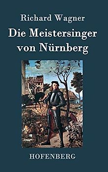 Die Meistersinger von Nürnberg: Textbuch - Libretto