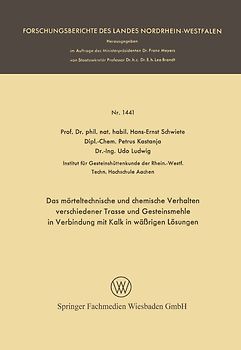 Das mörteltechnische und chemische Verhalten verschiedener Trasse und Gesteinsmehle in Verbindung mit Kalk in wäßrigen Lösungen