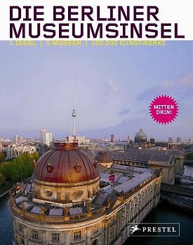 Die Berliner Museumsinsel