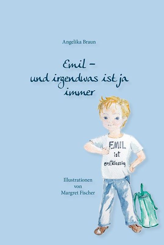 Emil – und irgendwas ist ja immer