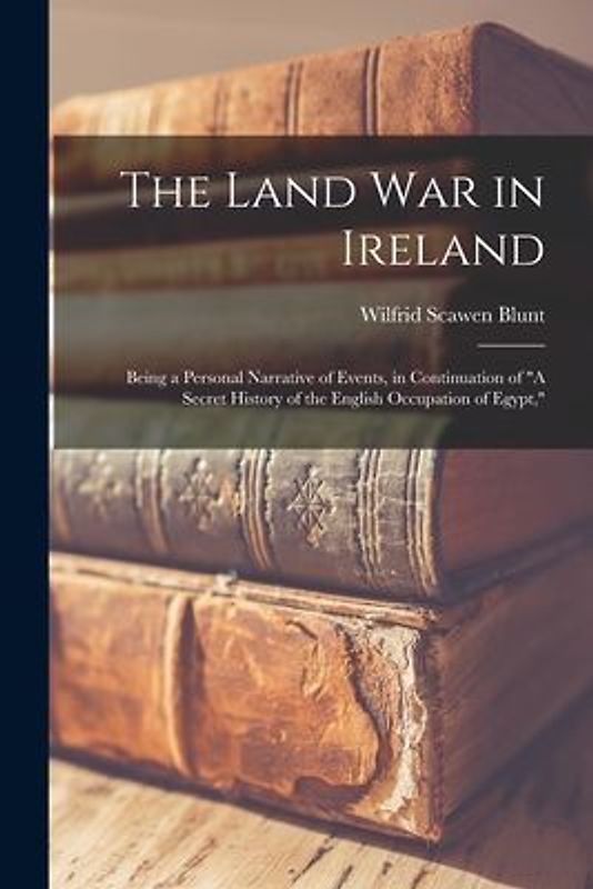 The Land war in Ireland