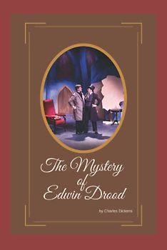 The Mystery of Edwin Drood: with original illustration
