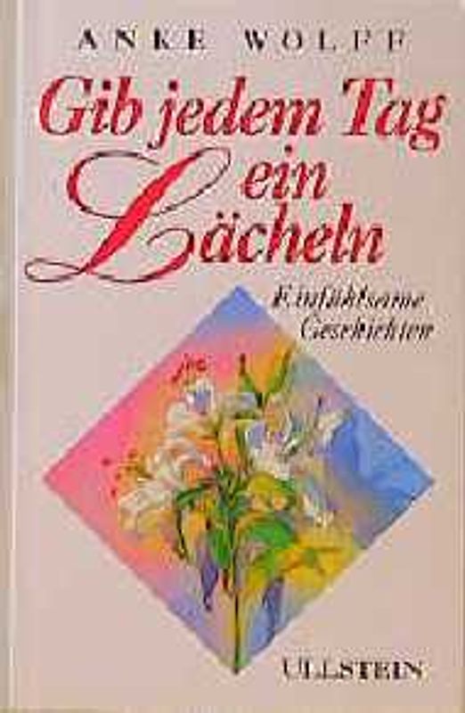 Gib jedem Tag ein Lächeln. Einfühlsame Geschichten