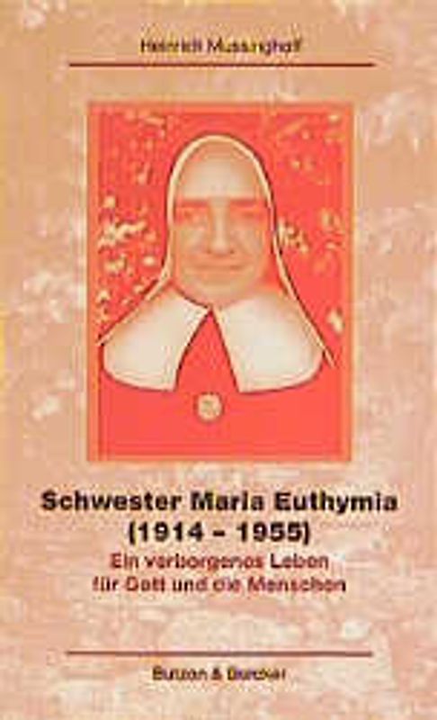 Schwester Maria Euthymia (1914-1955)