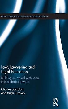 Law, Lawyering and Legal Education