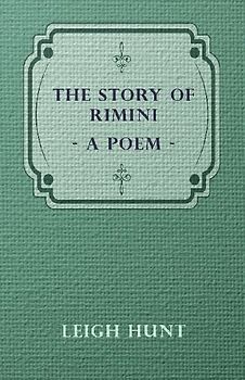 The Story of Rimini - A Poem