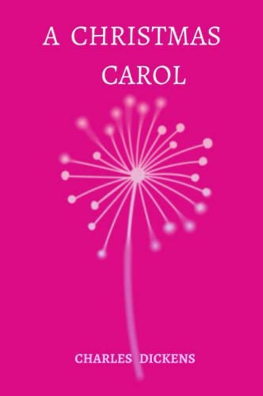 a christmas carol by charles dickens