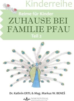 Zuhause bei Familie Pfau - Teil 2: Reime für Kinder