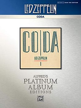 Led Zeppelin -- Coda Platinum Bass Guitar: Authentic Bass Tab (Alfred's Platinum Album Editions)