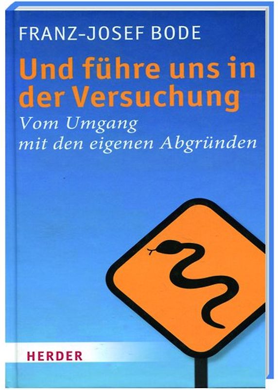 Und führe uns in der Versuchung