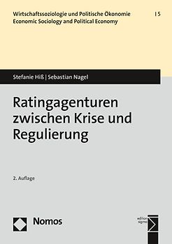 Ratingagenturen zwischen Krise und Regulierung