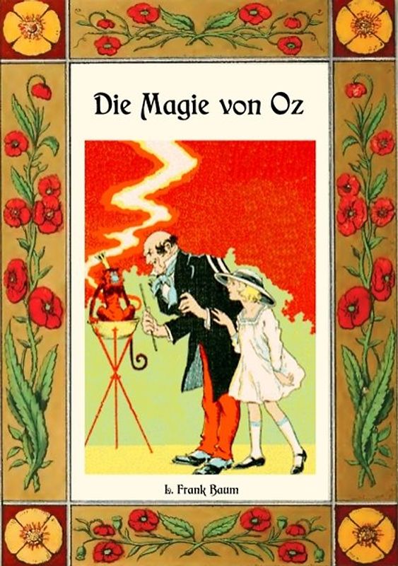Die Magie von Oz - Die Oz-Bücher Band 13