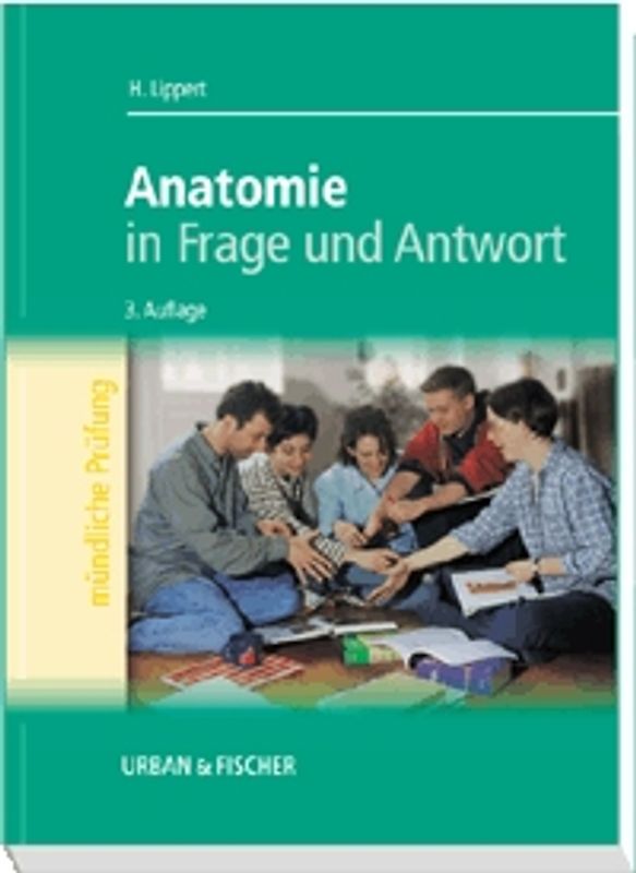 Anatomie in Frage und Antwort