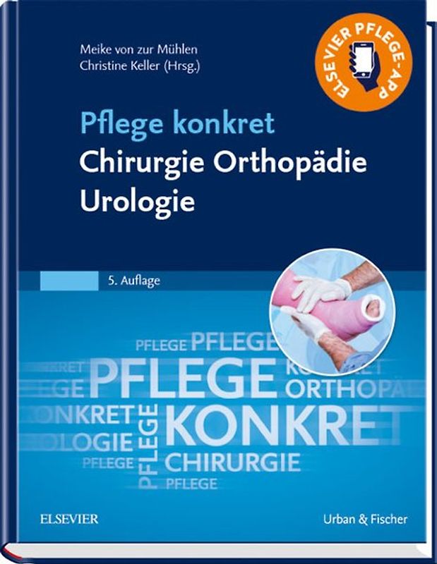Pflege konkret Chirurgie Orthopädie Urologie
