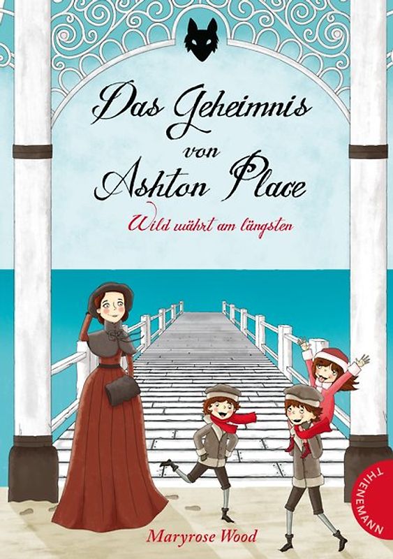 Das Geheimnis von Ashton Place 5: Wild währt am längsten