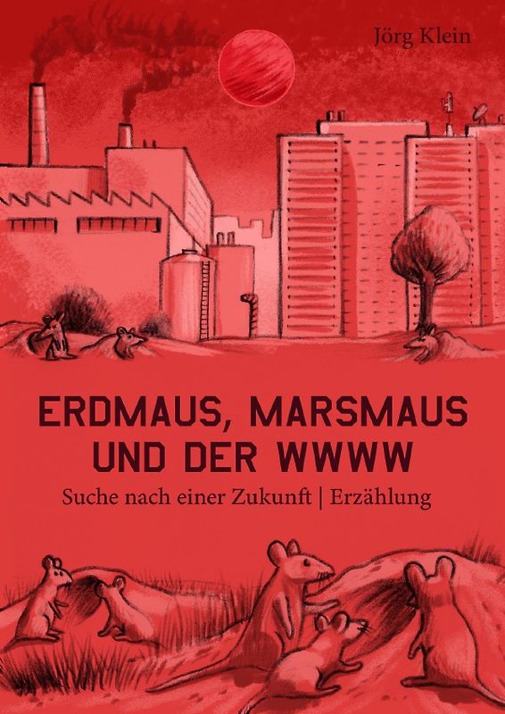 Erdmaus, Marsmaus und der WWWW