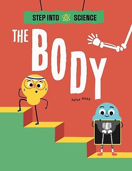 Step Into Science: The Body