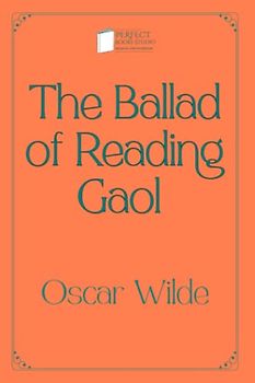 The Ballad of Reading Gaol: Perfect Books Studio Edition