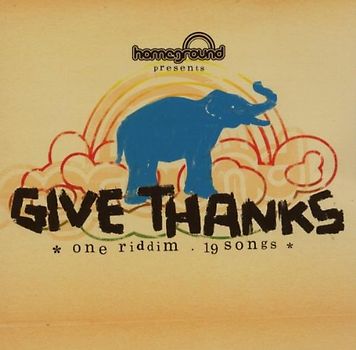 Various - Give Thanks-One Riddim,19 Songs