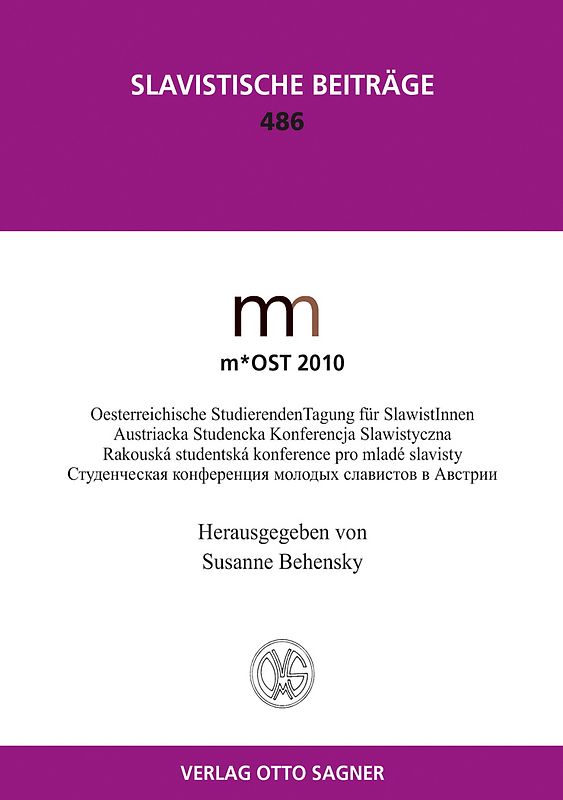 m*OST 2010. Oesterreichische StudierendenTagung für SlawistInnen. Austriacka Studencka Konferencja Slawistyczna