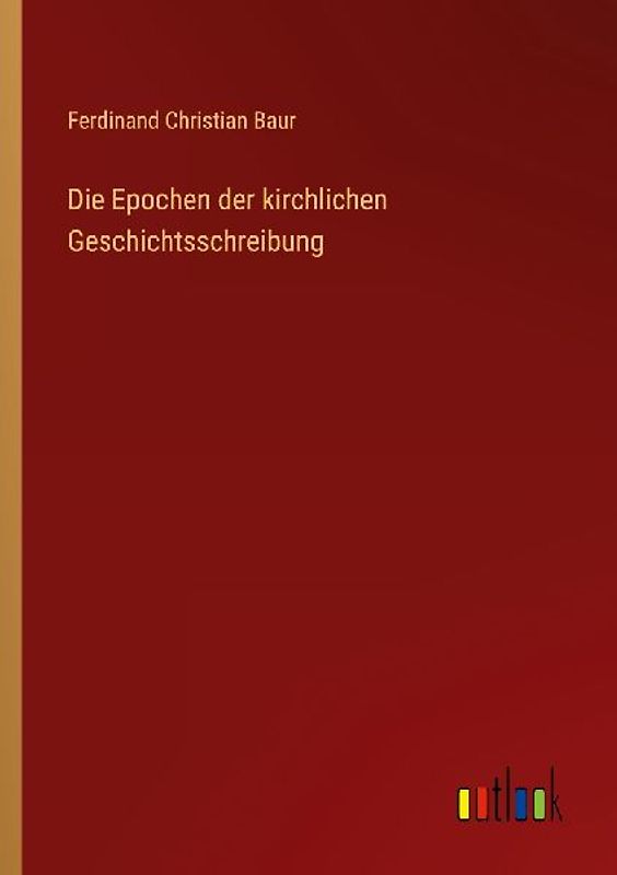 Die Epochen der kirchlichen Geschichtsschreibung