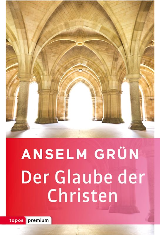 Der Glaube der Christen