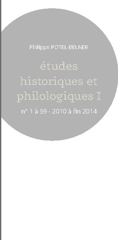 Études historiques et philologiques I