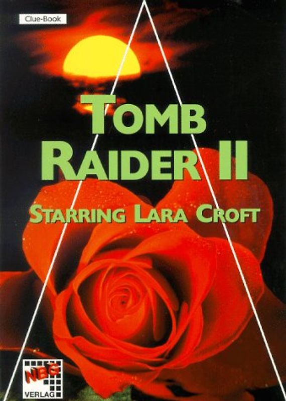 Tomb Raider II. Starring Lara Croft