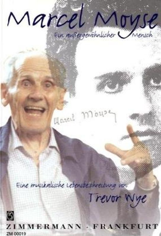 Marcel Moyse – Ein außergewöhnlicher Mensch
