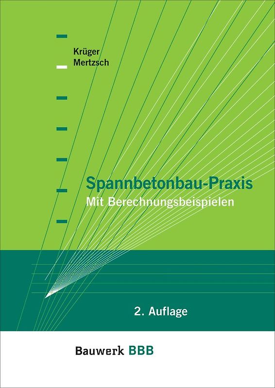 Spannbetonbau-Praxis