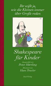 »Ihr wißt ja, wie die Kleinen immer über Große reden«