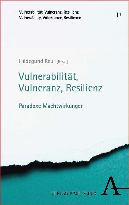 Vulnerabilität, Vulneranz, Resilienz