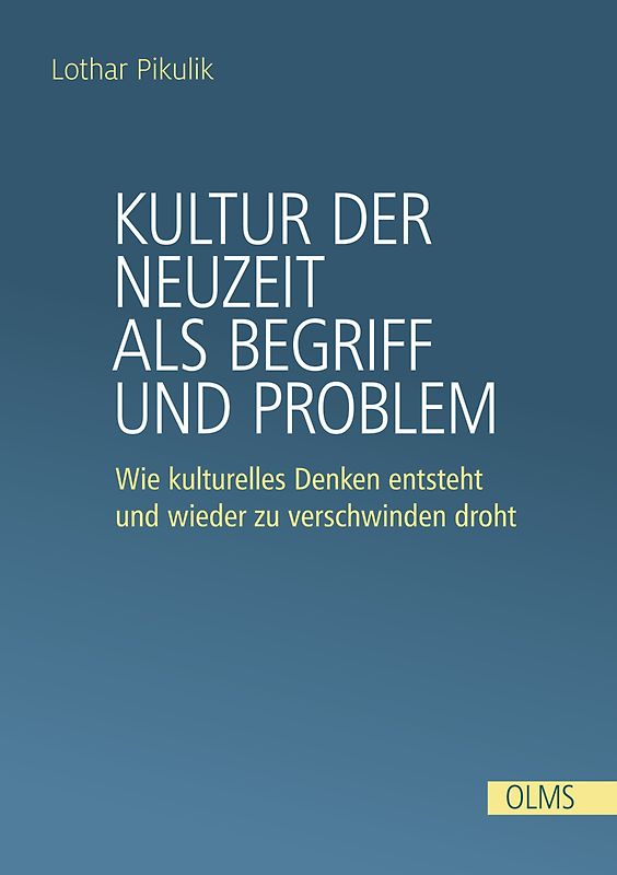 Kultur der Neuzeit als Begriff und Problem